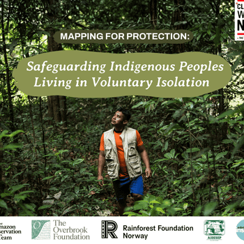 Event Banner - Mapping for Protection: Safeguarding Indigenous Peoples Living in Voluntary Isolation